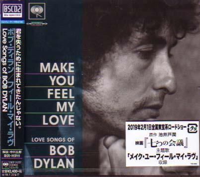 ボブ・ディラン / フィール・マイ・ラヴ Love Songs of BOB