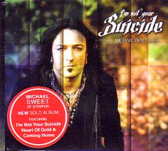 MICHAEL SWEET / I'm Not Your Suicide - DISK HEAVEN