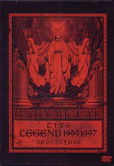 BABYMETAL / LIVE - LEGEND 1999u00261997 APOCALYPSE (2DVD) - DISK HEAVEN