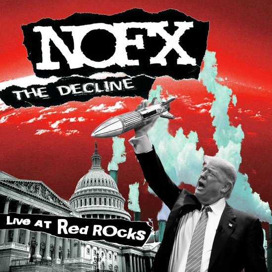 NOFX - The Decline: Live At Red Rocks LP - ICE GRILL$ OFFICIAL STORE