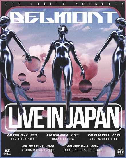 Belmont - Japan Tour 2024 Ticket - ICE GRILL$ OFFICIAL STORE